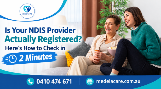 Is Your NDIS Provider Actually Registered? Here’s How to Check in 2 Minutes
